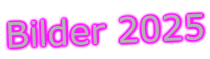 Bilder 2025